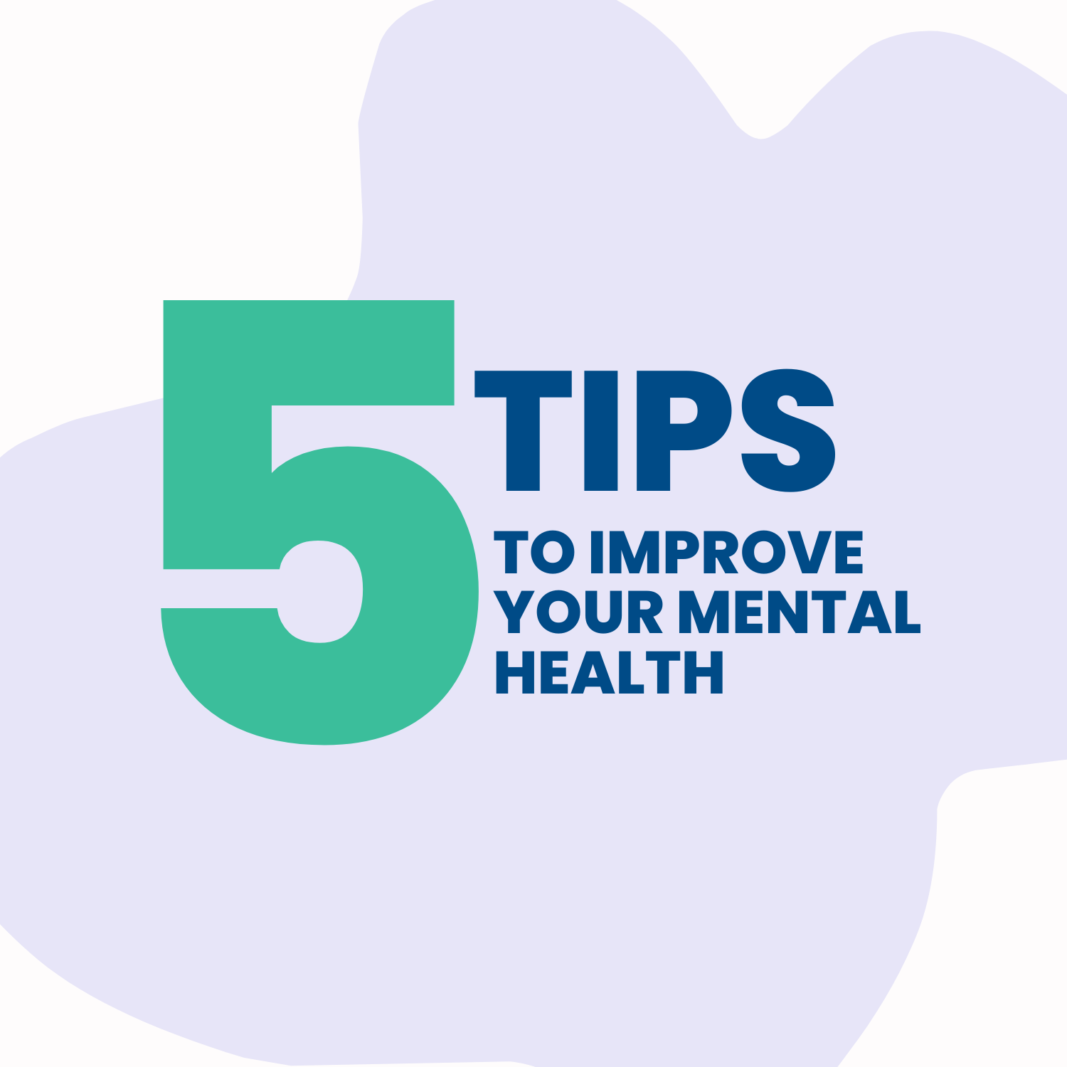 General Mental Health Tips
